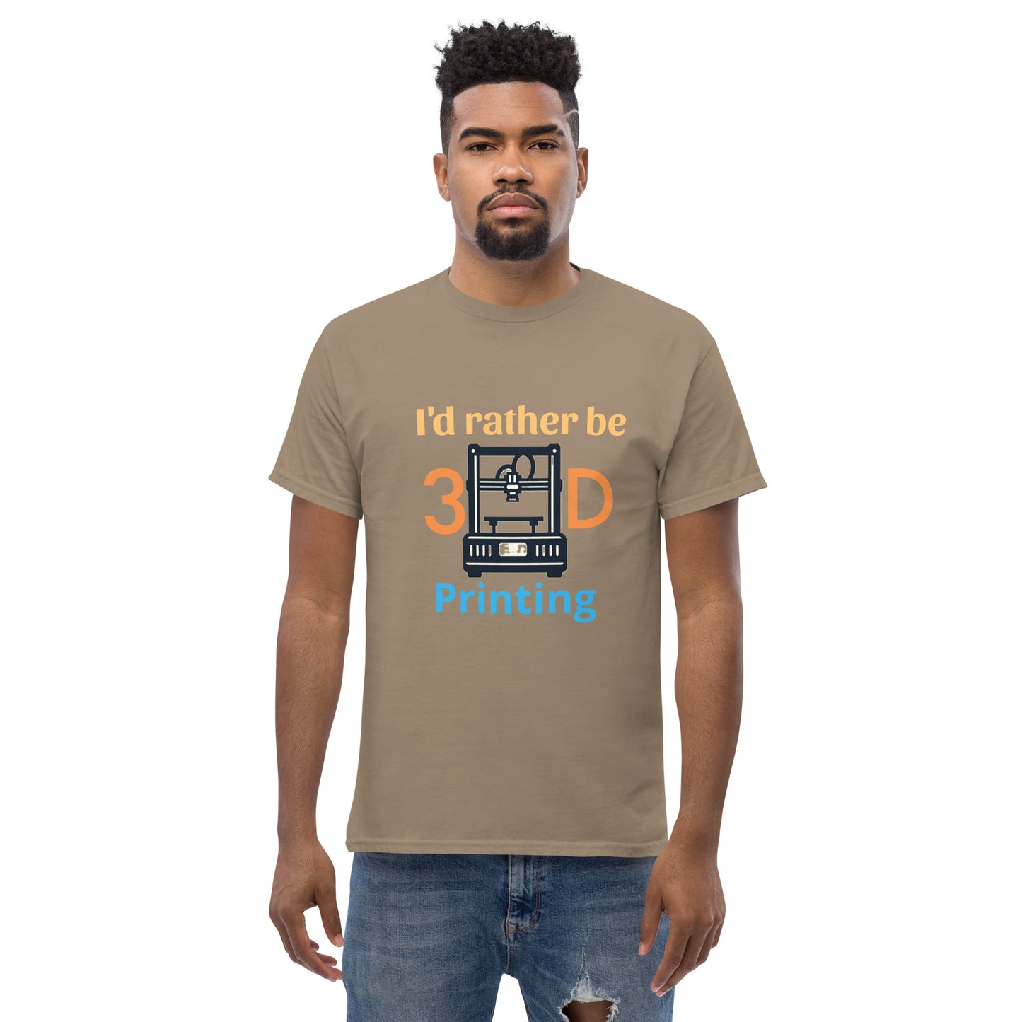 i'd rather be 3D Printing Men's classic tee