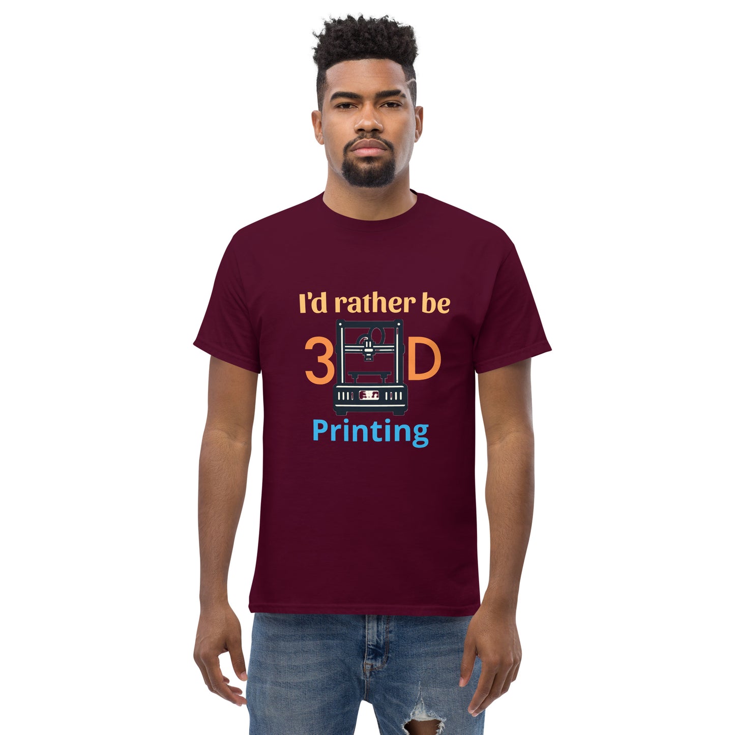 i'd rather be 3D Printing Men's classic tee